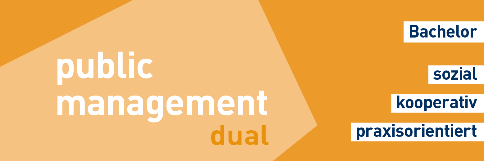 Public Management Bachelor DUAL - sozial - kooperativ - praxisorientiert